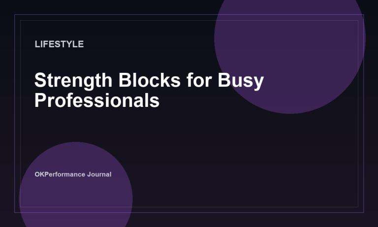 Strength Blocks for Busy Professionals